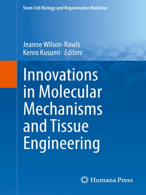 cover image of Innovations in Molecular Mechanisms and Tissue Engineering